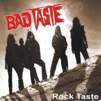Bad Taste (PL) : Rock Taste